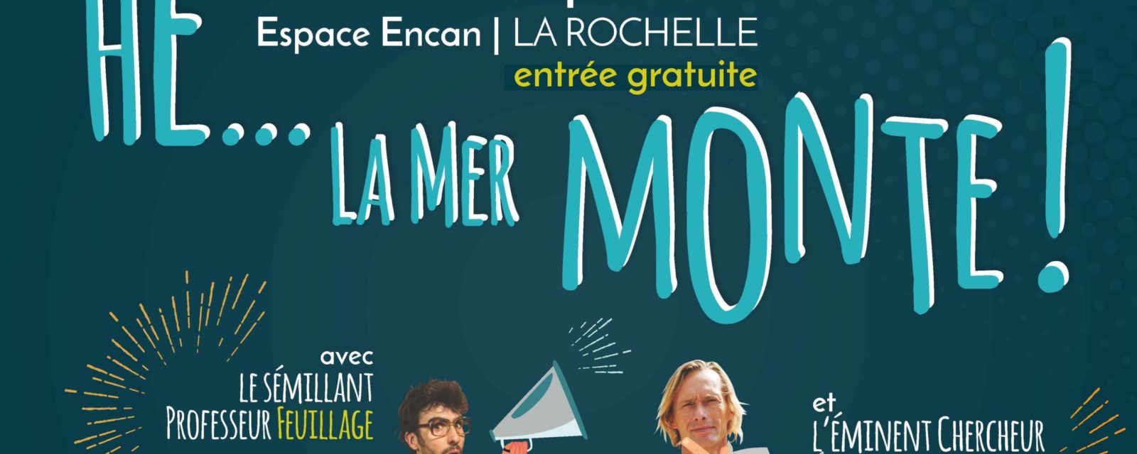 Hé...La mer monte !