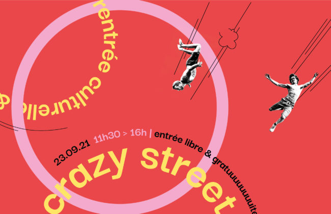 Crazy Street 2021, la rentrée culturelle et artistique !