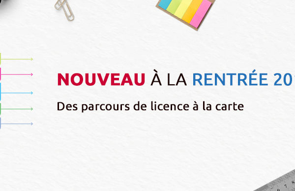 L’Université propose des parcours de licence à la carte !