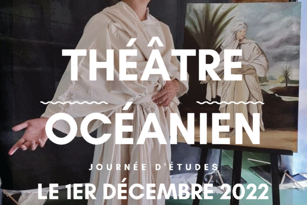 Participez à la journée d’études « Théâtre océanien » 1